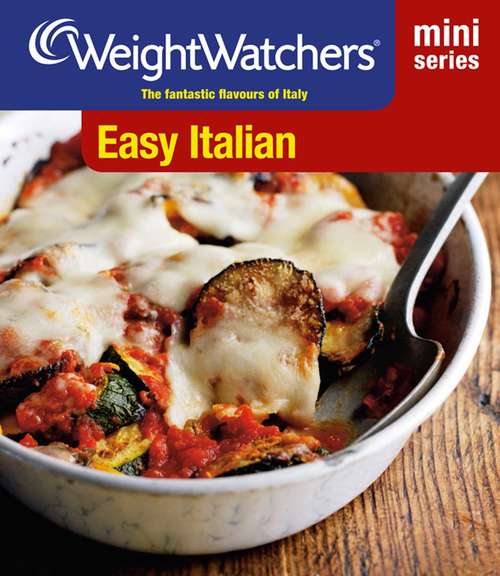 Book cover of Weight Watchers Mini Series: Easy Italian