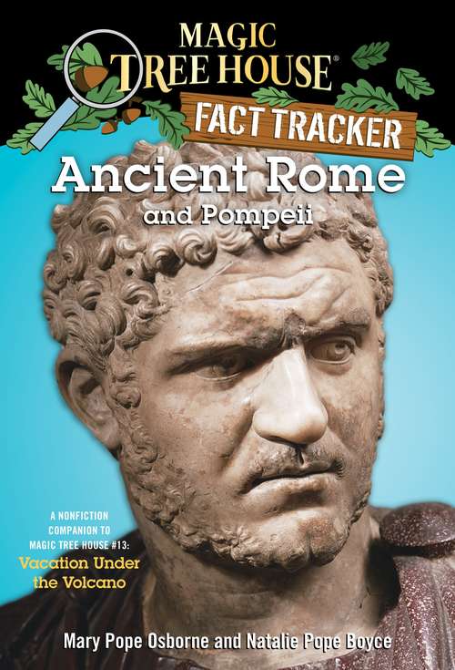 Magic Tree House Fact Tracker #14: Ancient Rome and Pompeii