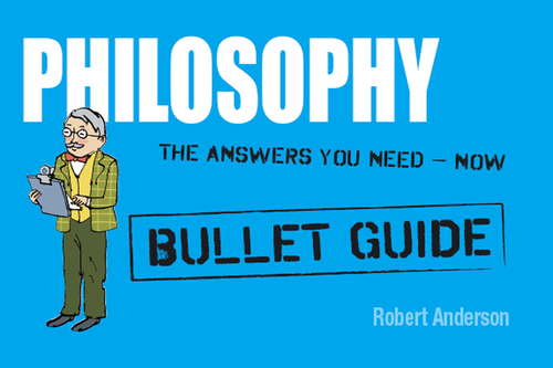 Philosophy: Bullet Guides