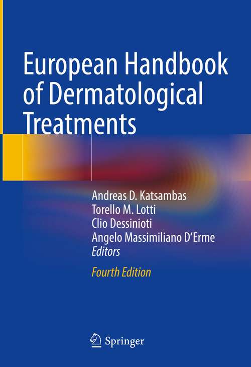 Book cover of European Handbook of Dermatological Treatments (4th ed. 2023)