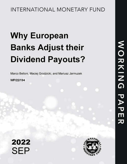 Book cover of Why European Banks Adjust their Dividend Payouts? (Imf Working Papers)