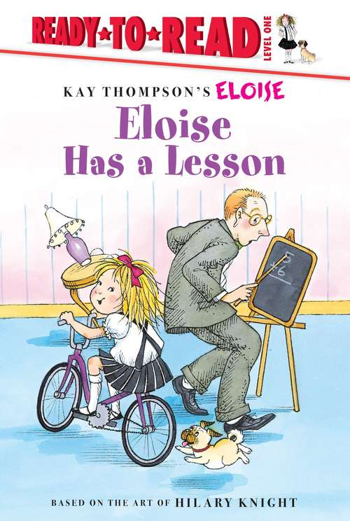 Kay Thompson's Eloise Has a Lesson