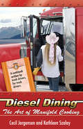 Diesel Dining: The Art of Manifold Cooking