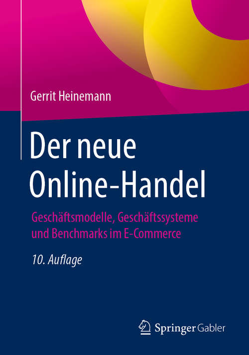 Book cover of Der neue Online-Handel: Erfolgsfaktoren Und Best Practices (3)
