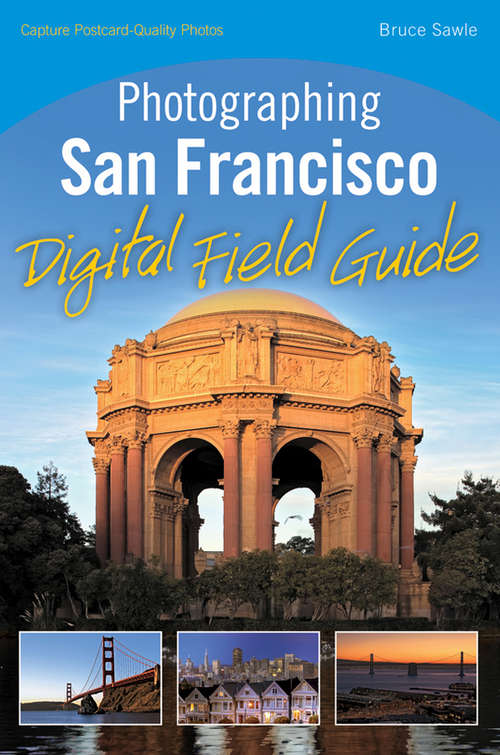 Book cover of Photographing San Francisco Digital Field Guide