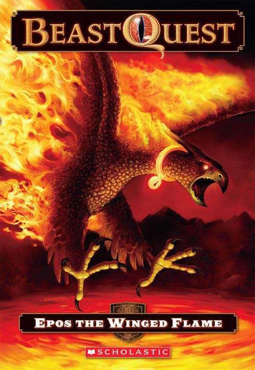 Book cover of Epos the Winged Flame (Beast Quest, Book #6)