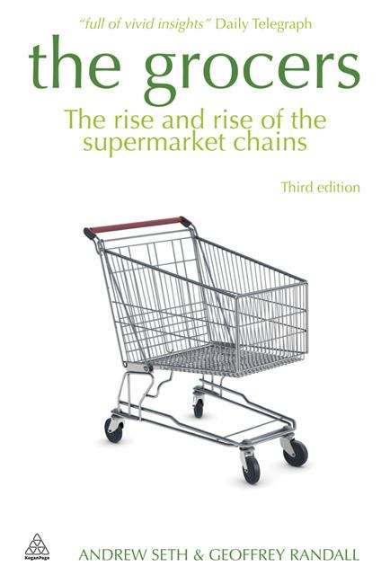 Book cover of The Grocers: The Rise and Rise of Supermarket Chains