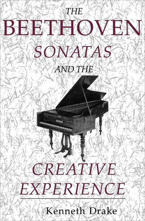 Book cover of The Beethoven Sonatas and the Creative Experience