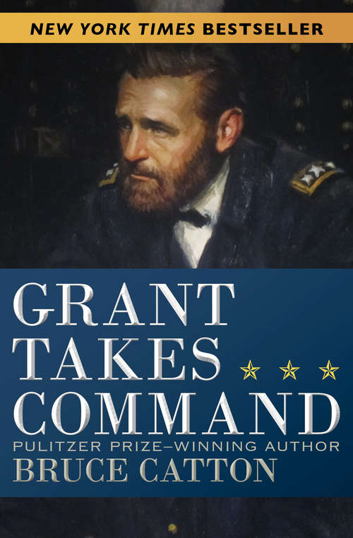 Book cover of Grant Takes Command
