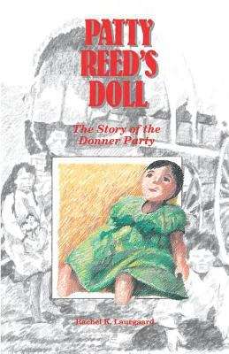 Book cover of Patty Reed's Doll: The Story of the Donner Party