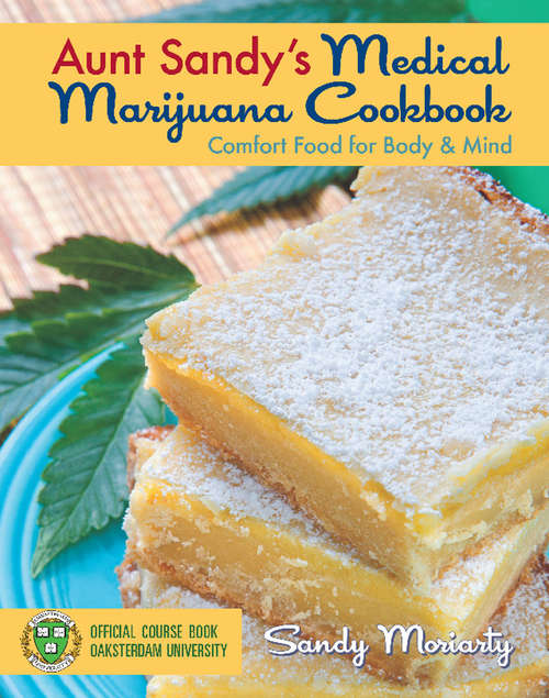 Book cover of Aunt Sandy's Medical Marijuana Cookbook