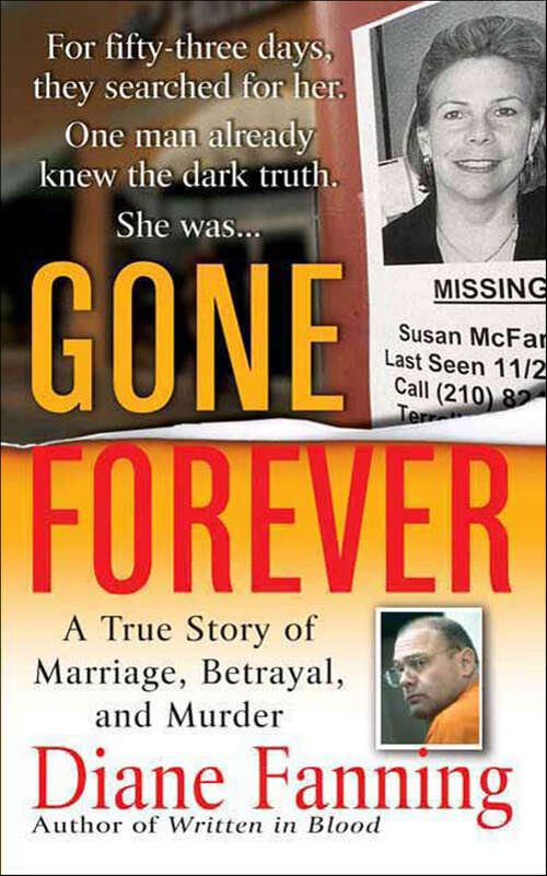 Book cover of Gone Forever: A True Story of Marriage, Betrayal, and Murder (St. Martin's True Crime Classics)