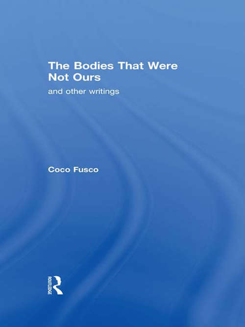 Book cover of The Bodies That Were Not Ours: And Other Writings