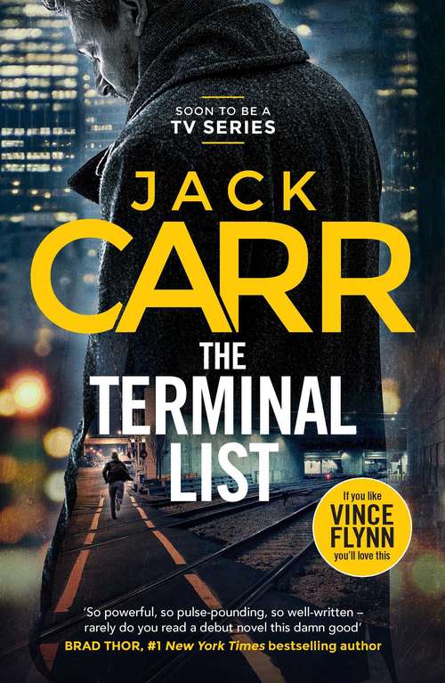 Book cover of The Terminal List: A Thriller (Export) (Terminal List #1)