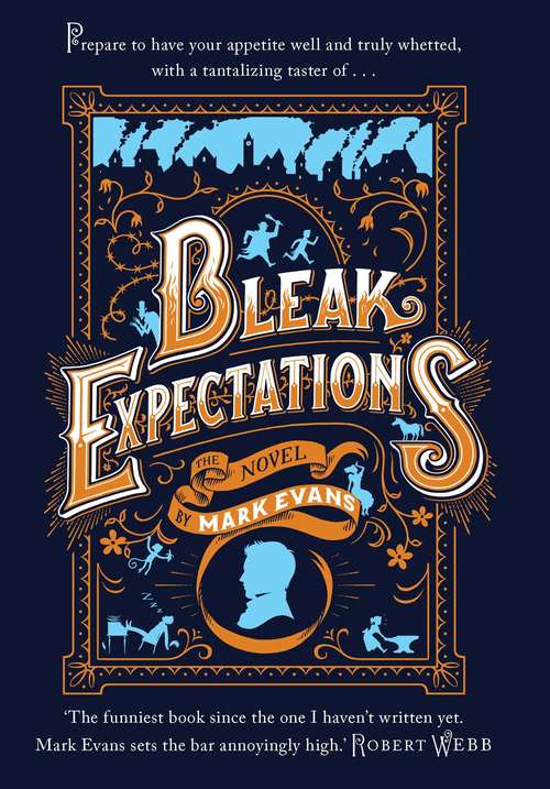Bleak Expectations: A Tantalizing Taster