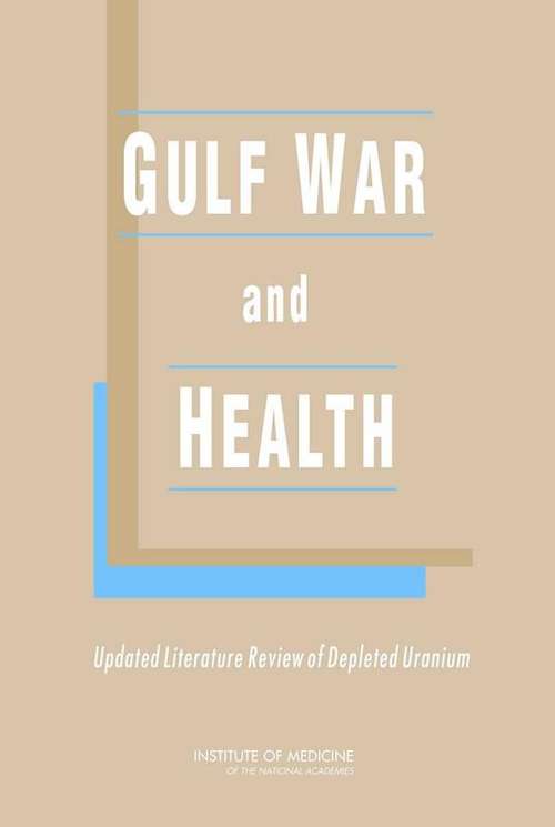 Book cover of GULF WAR and HEALTH: UPDATED LITERATURE REVIEW OF DEPLETED URANIUM