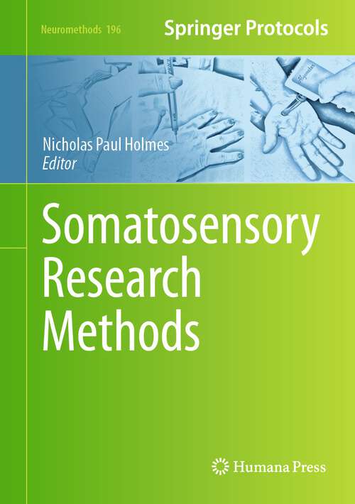 Book cover of Somatosensory Research Methods (1st ed. 2023) (Neuromethods #196)