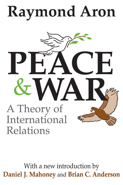 Book cover of Peace and War: A Theory of International Relations