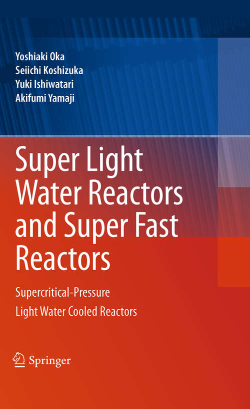 Book cover of Super Light Water Reactors and Super Fast Reactors