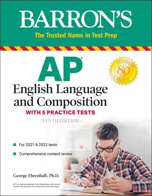 Book cover of AP English Language and Composition: With 5 Practice Tests (Tenth Edition) (Barron's Test Prep)