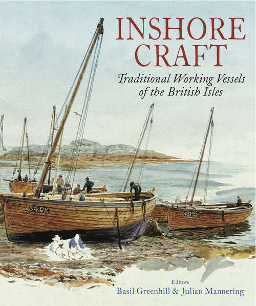 Book cover of Inshore Craft: Traditional Working Vessels of the British Isles