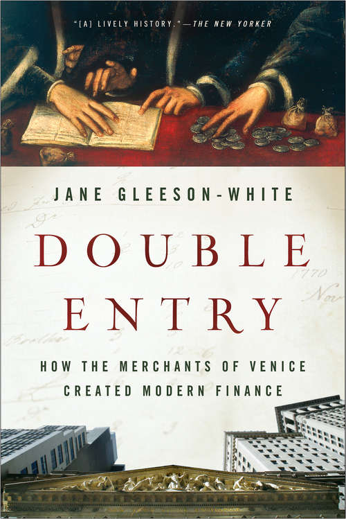 Book cover of Double Entry: How the Merchants of Venice Created Modern Finance