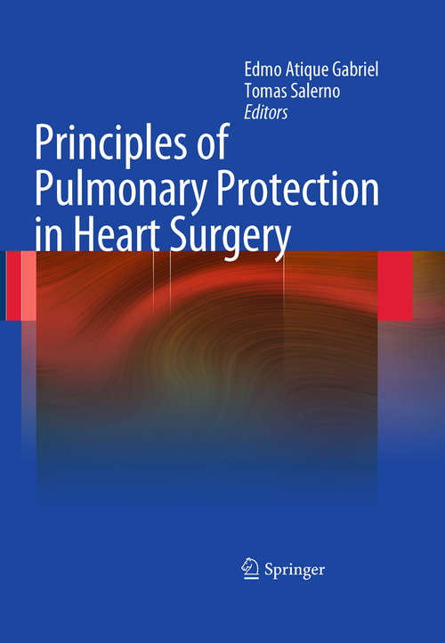 Principles of Pulmonary Protection in Heart Surgery