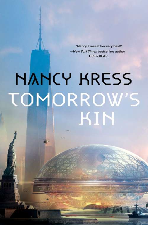 Tomorrow's Kin: Book 1 of the Yesterday's Kin Trilogy