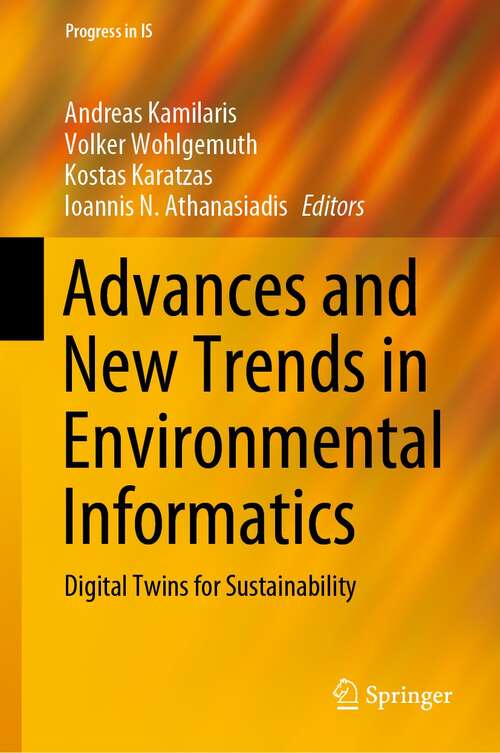 Advances and New Trends in Environmental Informatics: Digital Twins for Sustainability (Progress in IS)