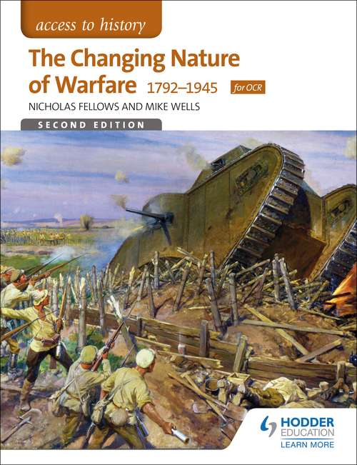 Book cover of Access to History: The Changing Nature Of Warfare 1792-1945 for OCR