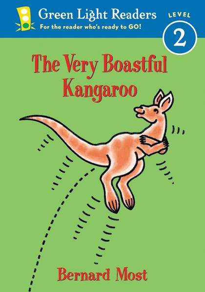 The Very Boastful Kangaroo (Green Light Readers Level 2)