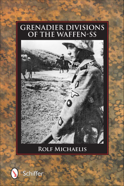 Book cover of Grenadier Divisions of the Waffen-SS