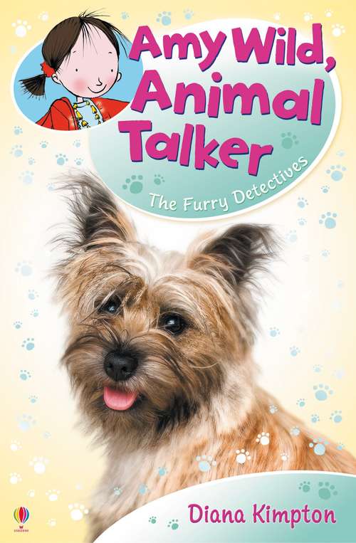 Book cover of The Furry Detectives (Amy Wild - Animal Talker)