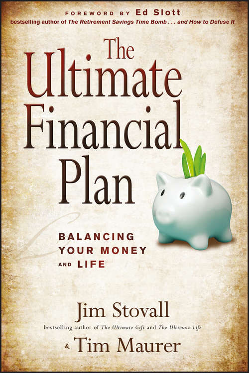 The Ultimate Financial Plan: Balancing Your Money and Life
