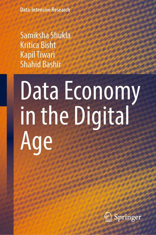 Book cover of Data Economy in the Digital Age (1st ed. 2023) (Data-Intensive Research)