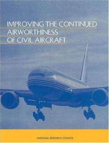 Book cover of Improving the Continued Airworthiness of Civil Aircraft: A Strategy For the FAA's Aircraft Certification Service