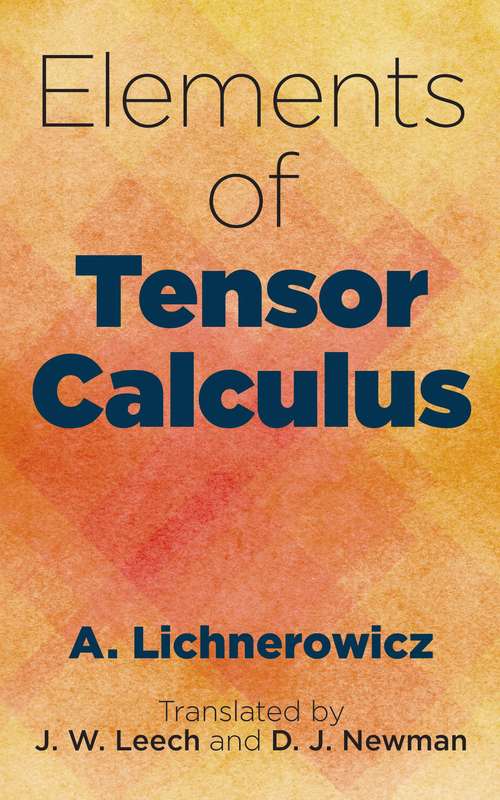 Elements of Tensor Calculus (Dover Books on Mathematics)