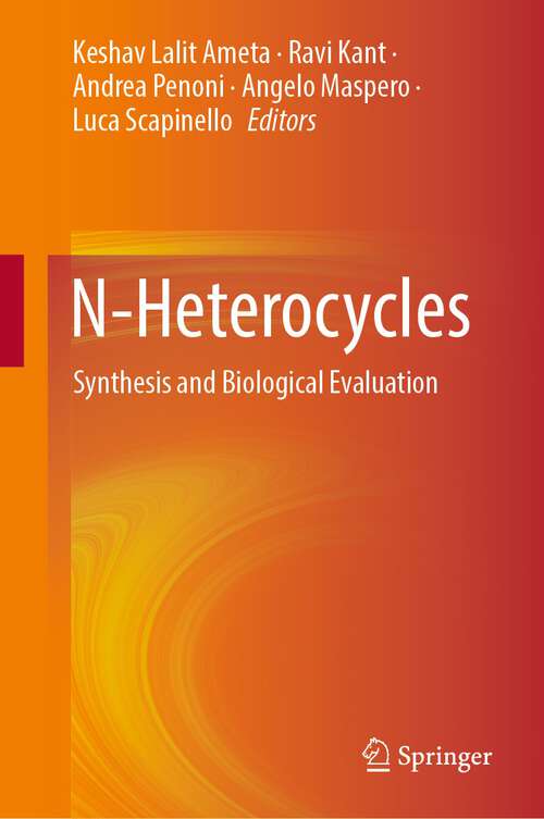 Book cover of N-Heterocycles: Synthesis and Biological Evaluation (1st ed. 2022)