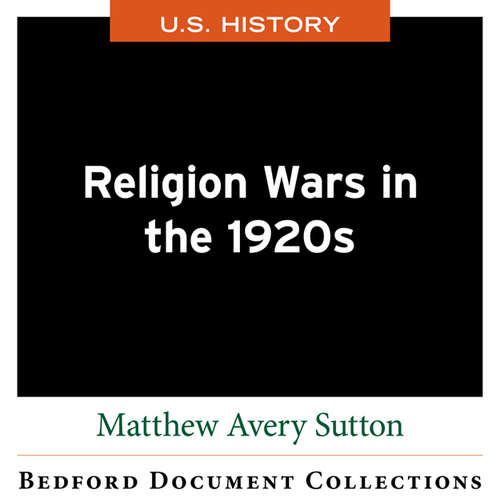 Religion Wars in the 1920s (Bedford Document Collections)
