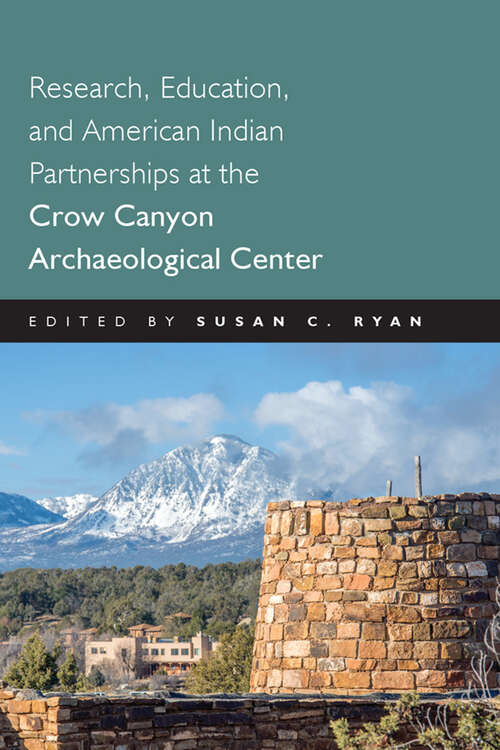 Book cover of Research, Education and American Indian Partnerships at the Crow Canyon Archaeological Center