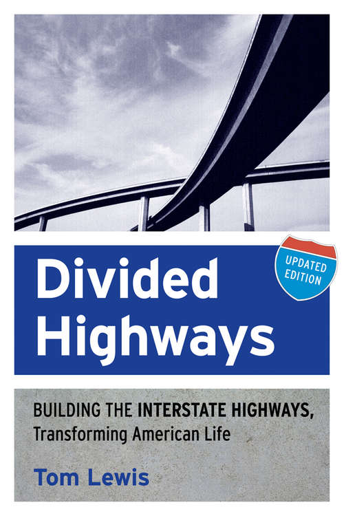 Book cover of Divided Highways
