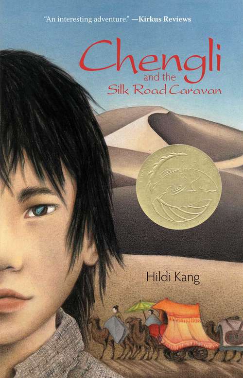 Book cover of Chengli and the Silk Road Caravan