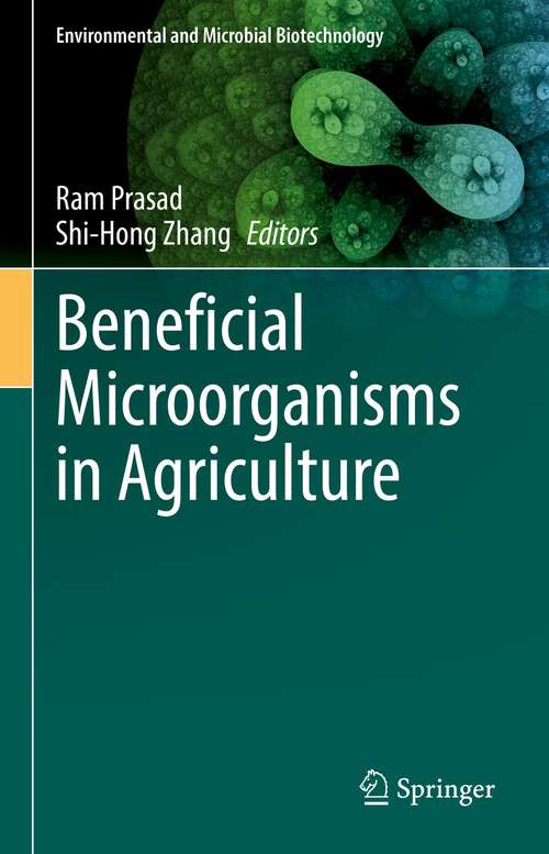 Beneficial Microorganisms in Agriculture (Environmental and Microbial Biotechnology)