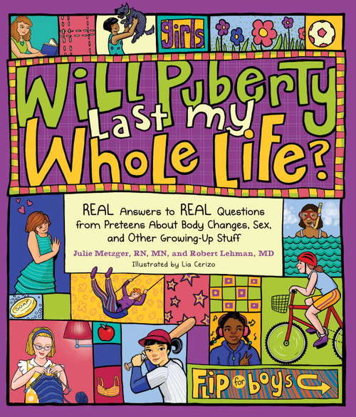 Book cover of Will Puberty Last My Whole Life?