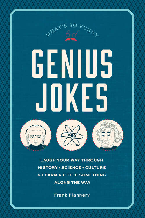 Book cover of Genius Jokes: Laugh Your Way Through History, Science, Culture & Learn a Little Something Along the Way