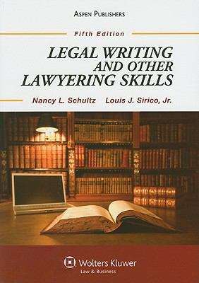 Legal Writing And Other Lawyering Skills, 5e
