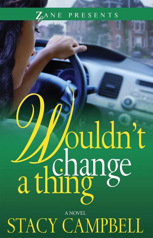 Book cover of Wouldn't Change a Thing
