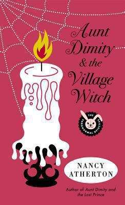 Book cover of Aunt Dimity and the Village Witch