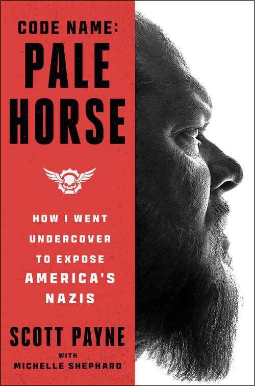 Book cover of Code Name: How I Went Undercover to Expose America's Nazis