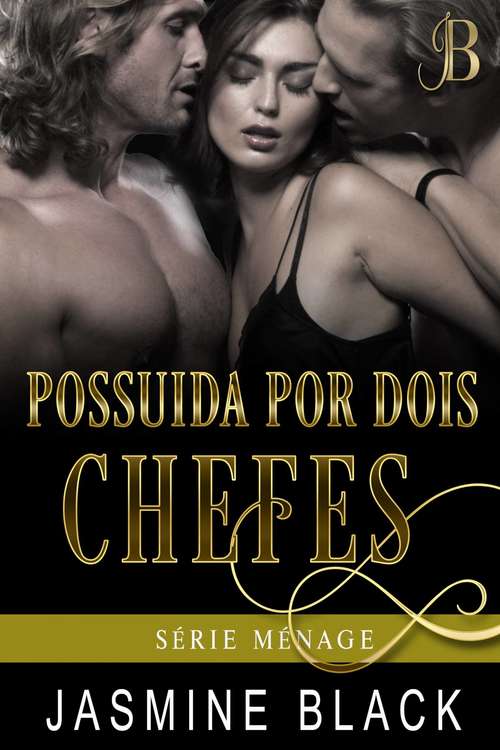 Book cover of Possuída por Dois Chefes